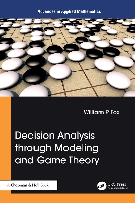 Decision Analysis through Modeling and Game Theory book