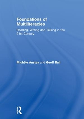 Foundations of Multiliteracies by Michèle Anstey