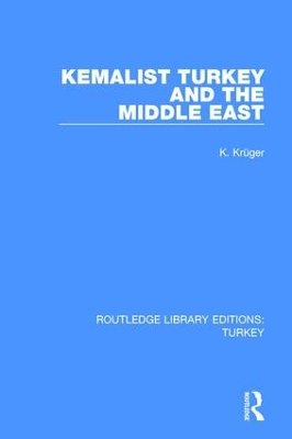 Kemalist Turkey and the Middle East book