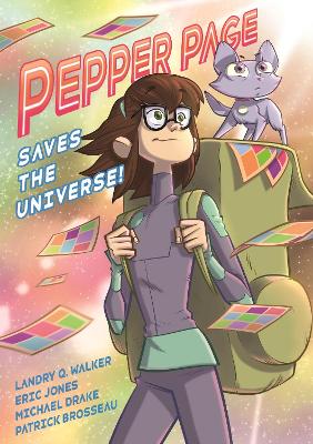 Pepper Page Saves the Universe! book