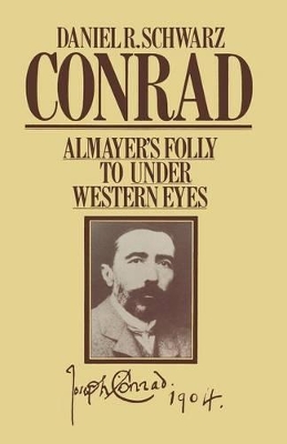 Conrad: Almayer's Folly to Under Western Eyes book