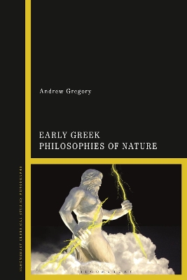 Early Greek Philosophies of Nature by Andrew Gregory