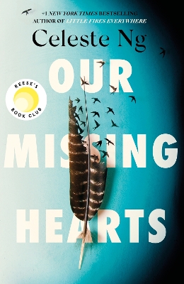 Our Missing Hearts: ‘Thought-provoking, heart-wrenching’ Reese Witherspoon, a Reese’s Book Club Pick book
