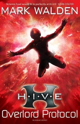 H.I.V.E. 2: The Overlord Protocol by Mark Walden