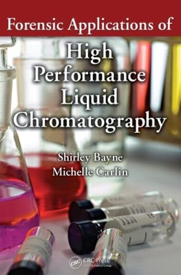Forensic Applications of High Performance Liquid Chromatography book