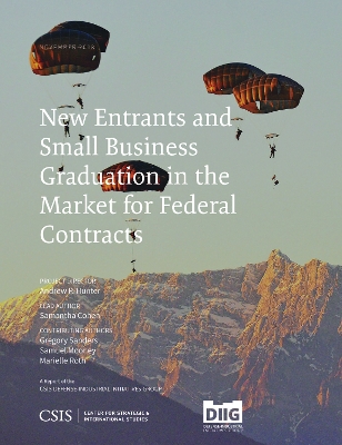 New Entrants and Small Business Graduation in the Market for Federal Contracts book