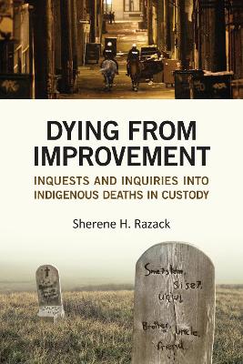 Dying from Improvement by Sherene Razack