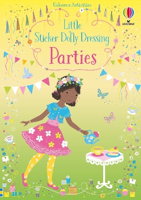 Little Sticker Dolly Dressing Parties by Fiona Watt