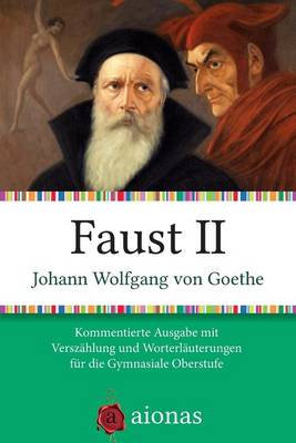 Faust II: Kommentierte Ausgabe Mit Versz book