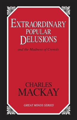 Extraordinary Popular Delusions book