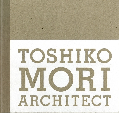 Toshiko Mori Architect book