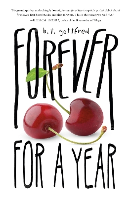 Forever for a Year by B T Gottfred