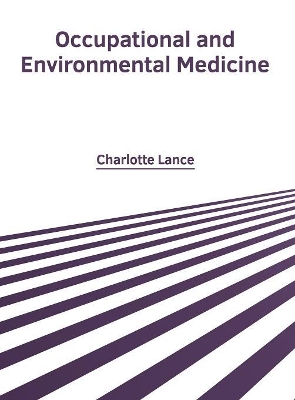 Occupational and Environmental Medicine book