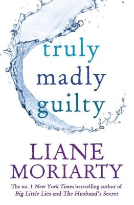 Truly Madly Guilty book