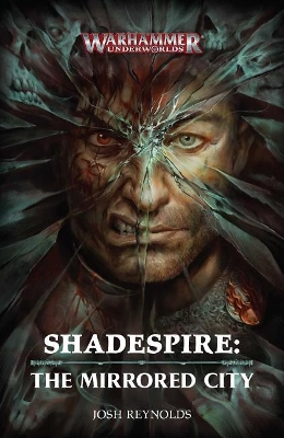 Shadespire: The Mirrored City: The Mirrored City book