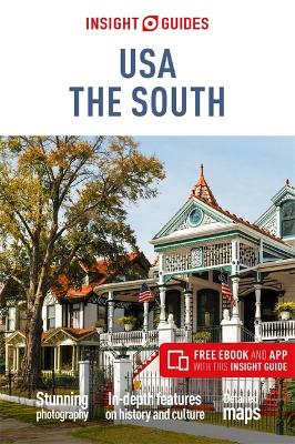 Insight Guides USA: The South (Travel Guide with Free eBook) by Insight Guides