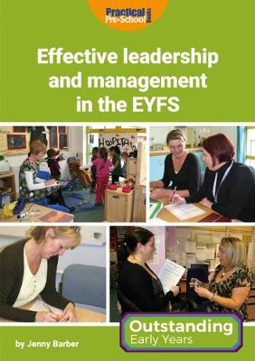 Effective Leadership and Management in the EYFS book