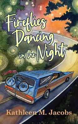 Fireflies Dancing in the Night book