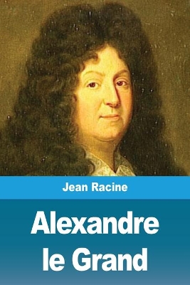 Alexandre le Grand book