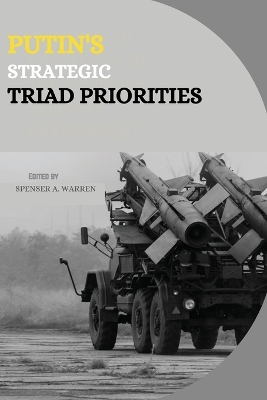 Putin's Strategic Triad Priorities book