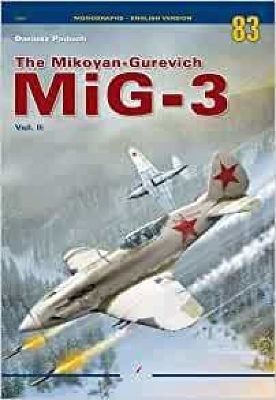 The Mikoyan-Gurevich MiG-3 Vol. II book