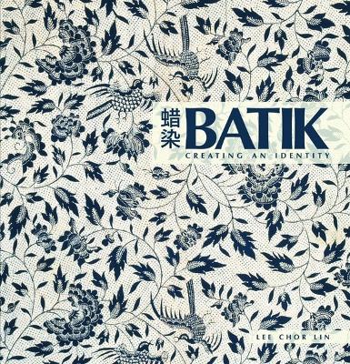 Batik: Creating an Identity book