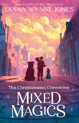 Mixed Magics (The Chrestomanci Series, Book 5) by Diana Wynne Jones