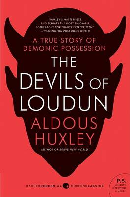 Devils of Loudun by Aldous Huxley