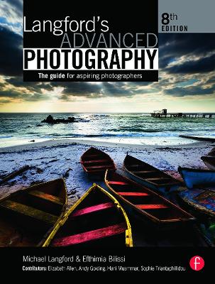Langford's Advanced Photography by Efthimia Bilissi