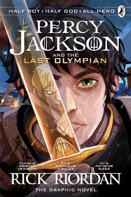 The Last Olympian: The Graphic Novel (Percy Jackson Book 5) by Rick Riordan