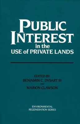 Public Interest in the Use of Private Lands book