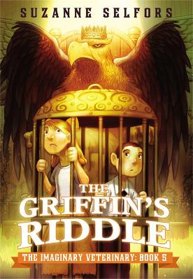 Imaginary Veterinary: The Griffin's Riddle book