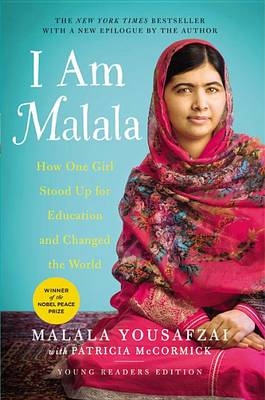 I Am Malala by Malala Yousafzai