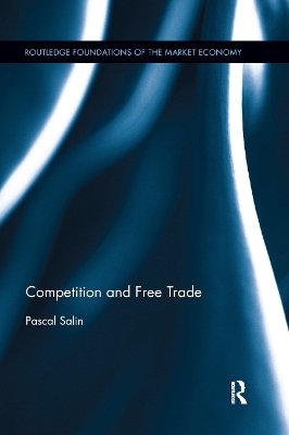 Competition and Free Trade by Pascal Salin