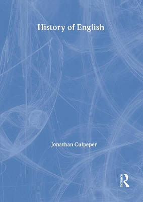 History of English by Jonathan Culpeper