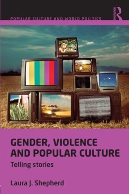 Gender, Violence and Popular Culture book