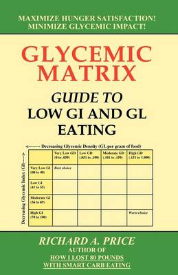 Glycemic Matrix Guide to Low GI and Gl Eating book