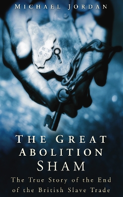 The Great Abolition Sham by Michael Jordan