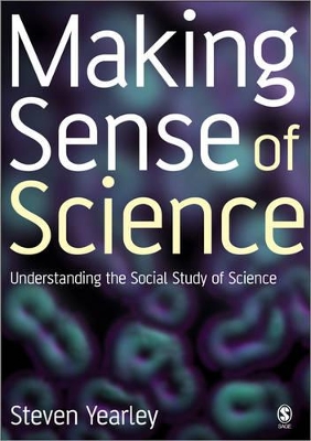 Making Sense of Science by Steven Yearley