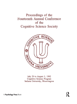 Proceedings of the Fourteenth Annual Conference of the Cognitive Science Society by Cognitive Science Society (US) Conference