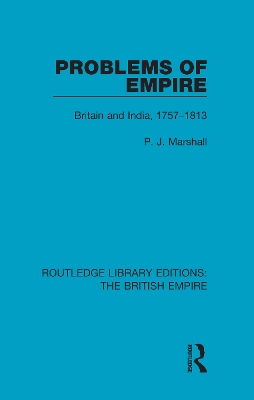 Problems of Empire by P. J. Marshall