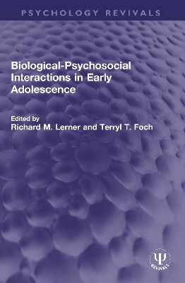 Biological-Psychosocial Interactions in Early Adolescence book