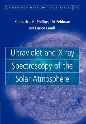 Ultraviolet and X-ray Spectroscopy of the Solar Atmosphere book