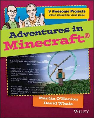 Adventures in Minecraft by David Whale