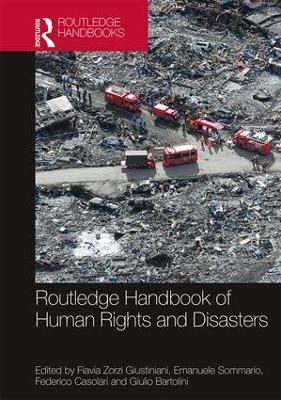 Routledge Handbook of Human Rights and Disasters by Flavia Zorzi Giustiniani