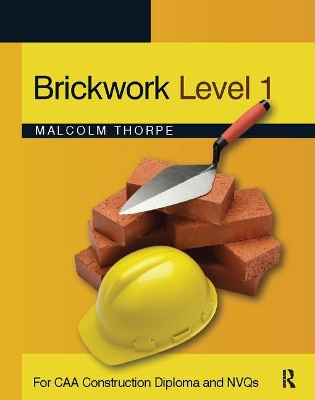 Brickwork Level 1 by Malcolm Thorpe