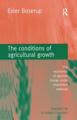 Conditions of Agricultural Growth by Ester Boserup