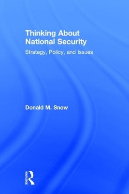Thinking About National Security by Donald Snow