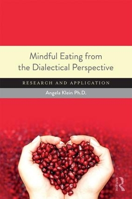 Mindful Eating from the Dialectical Perspective book