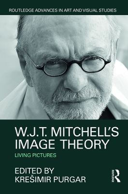 W.J.T. Mitchell's Image Theory: Living Pictures by Krešimir Purgar
